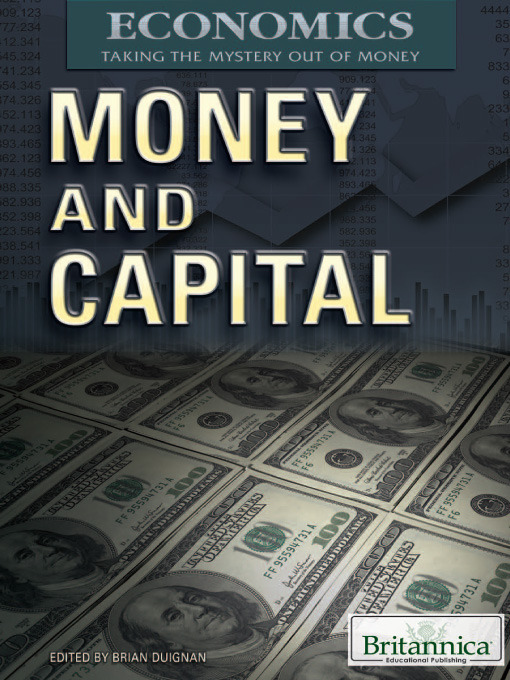 Title details for Money and Capital by Brian Duignan - Available